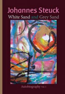 White Sand and Grey Sand Autobiography: Vol.1